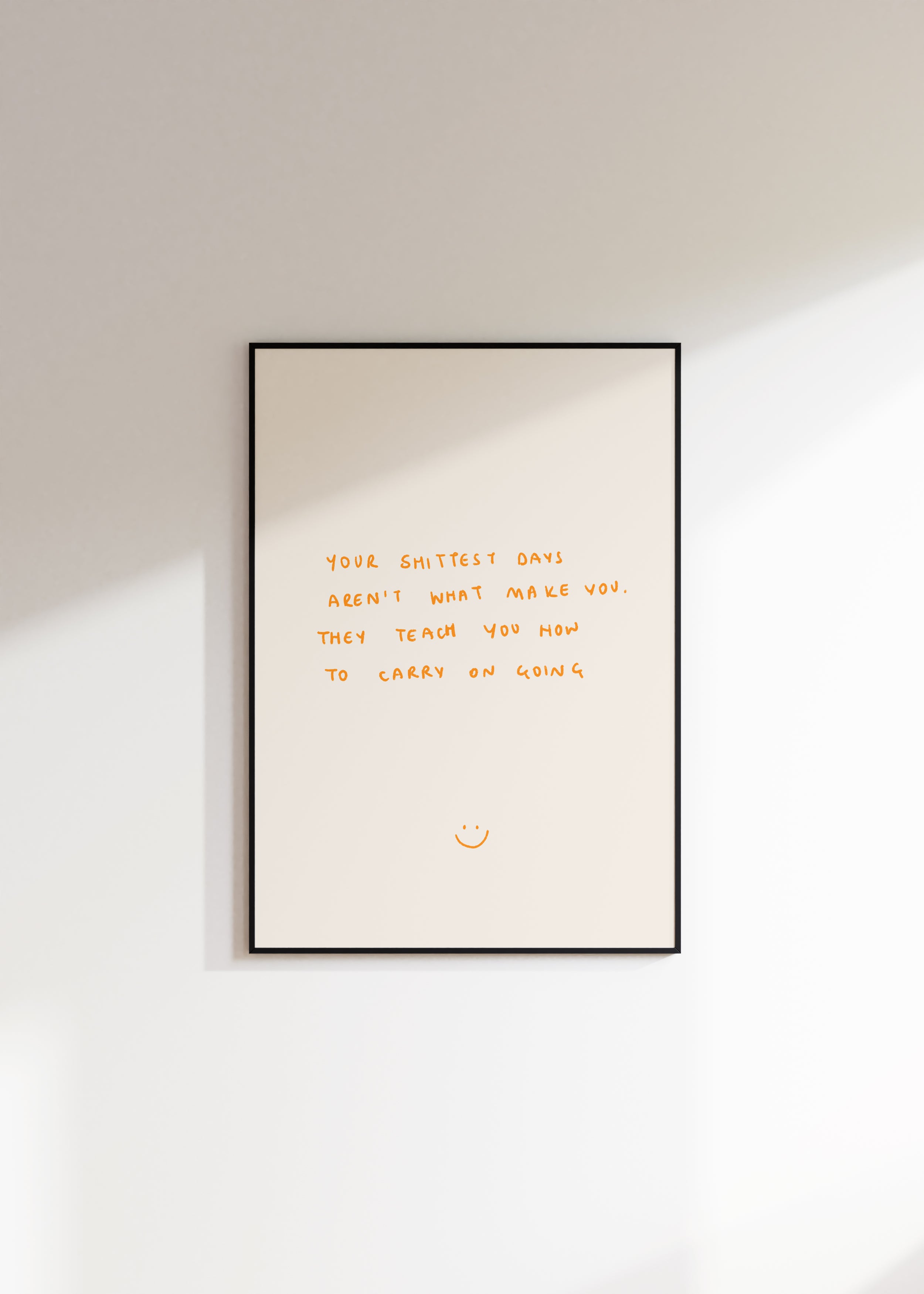 Shit Days Handwritten Quote Print