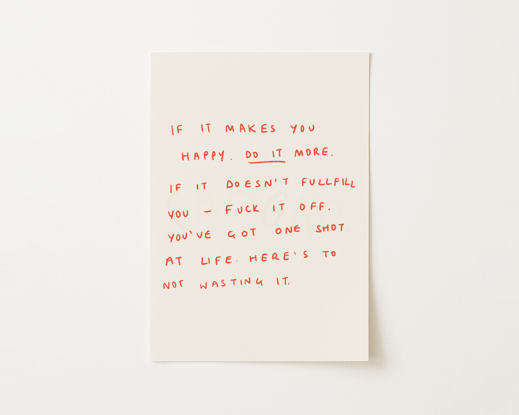 If It Makes You Happy Handwritten Quote Print