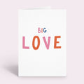 Big Love Card