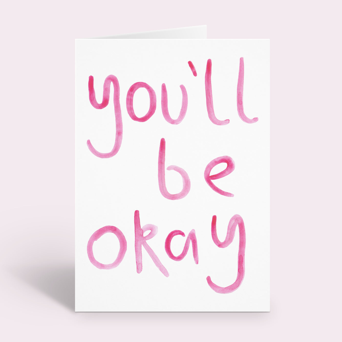 You'll Be Okay Card