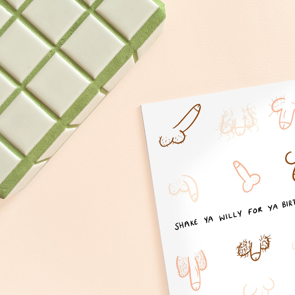 Shake Ya Willy For Ya Birthday Card