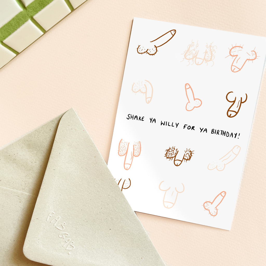 Shake Ya Willy For Ya Birthday Card