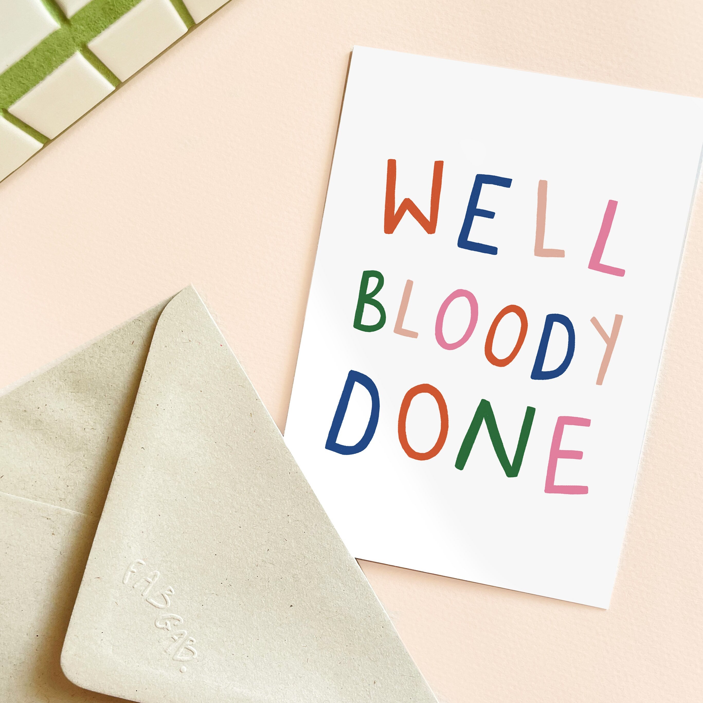 Well Bloody Done Card